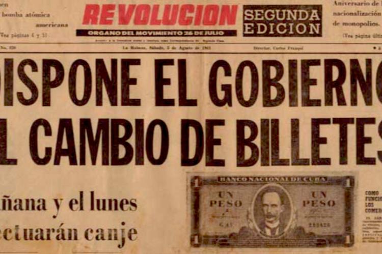 Primera plana del diario 'Revolución', que anunciaba el canje de billetes en agosto de 1961. (CUBA MUSEO)